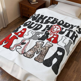 Somebody's Loud Mouth Baseball Mama Blanket