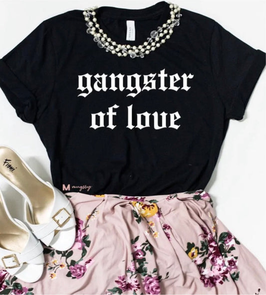 Gangster Of Love Tee